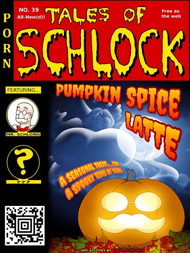 Rampant404 - Tales of Schlock 39 - Pumpkin Spice Latte
