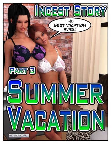 ICSTOR - Incest Story 3 - Summer Vacation