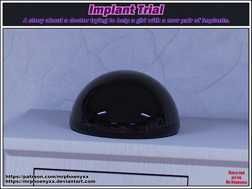 MrPhoenyxx - Implant Trial