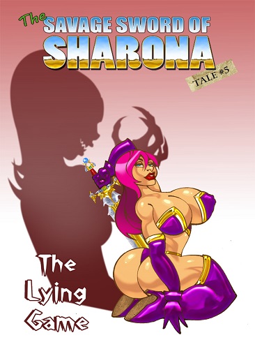 The Savage Sword of Sharona 5 - The Lying Game