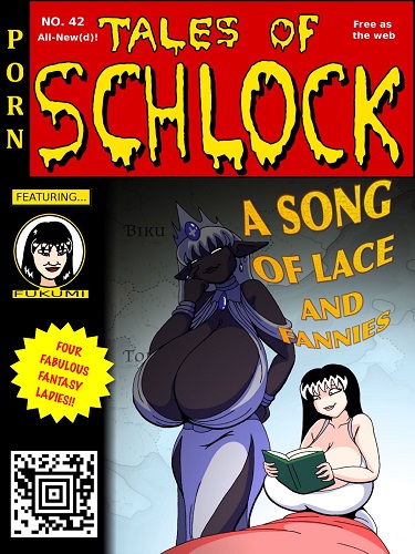Rampant404 - Tales of Schlock 42 - A Song of Lace and Fannies