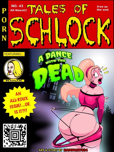 Rampant404 - Tales of Schlock 43 - A Dance with the Dead