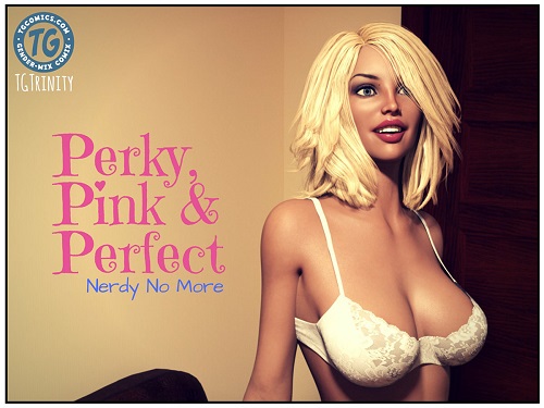 TGTrinity - Perky, Pink & Perfect - Nerdy No More 1