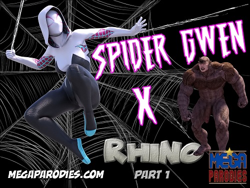 Mega Parodies - Spider Gwen X - Rhino 1