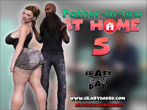 Crazy Dad - Father-in-Law at Home 5