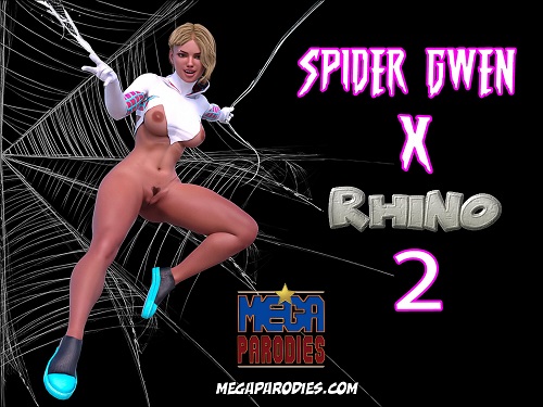 Mega Parodies - Spider Gwen X - Rhino 2