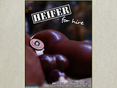 SquarePeg3D - Broken Extended Universe - Heifer for Hire