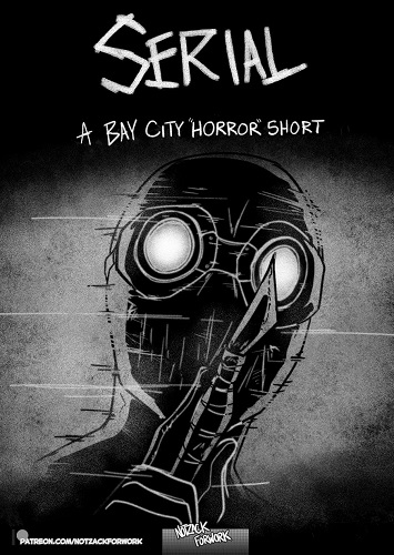 NotZackForWork - Serial - A Bay City Horror short