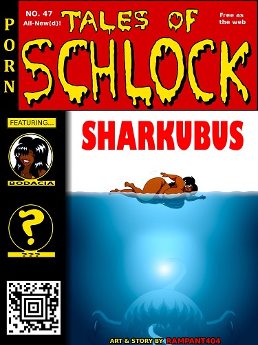 Rampant404 - Tales of Schlock 47 - Sharkubus