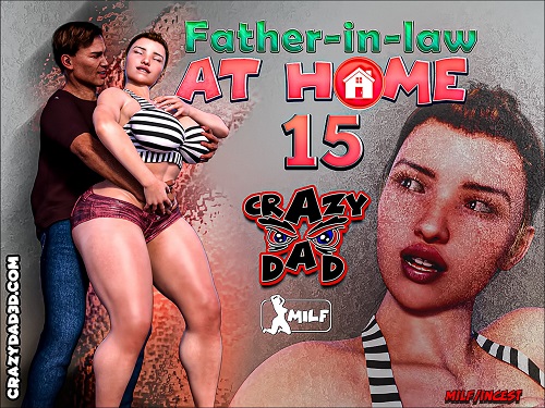 Crazy Dad - Father-in-Law at Home 15