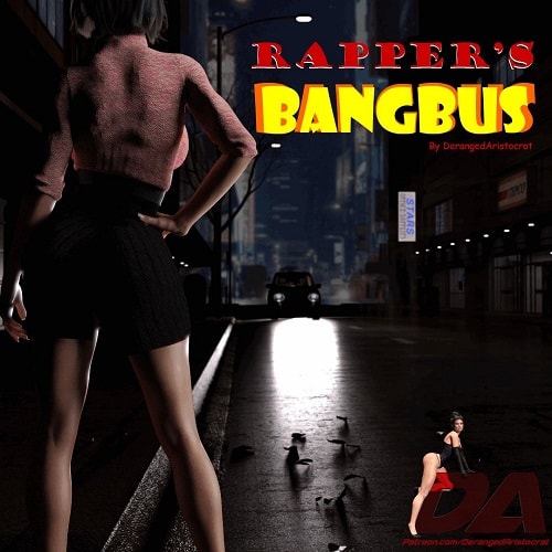 DerangedAristocrat - Rapper's Bangbus