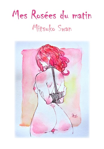 Mitsuko Swan - Mes rosees du matin (French)