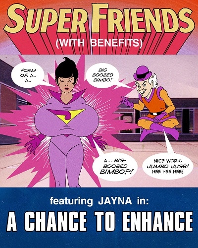 Super Friends with Benefits - A Chance to Enhance