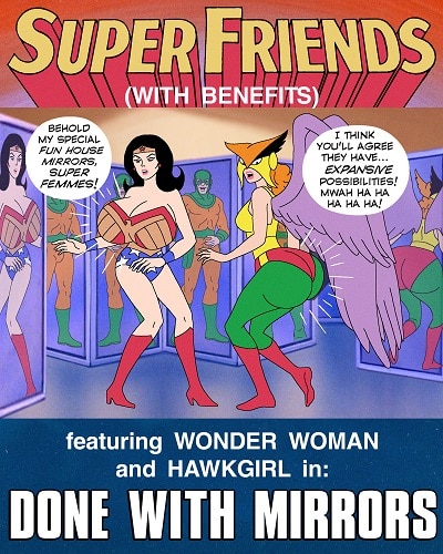 Super Friends with Benefits - Done with Mirrors