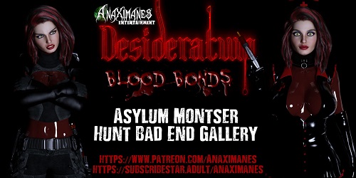 The Anax - Desideratum - Blood Bonds Asylum Bad Ends