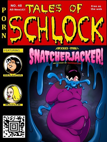 Rampant404 - Tales of Schlock 48 - SnatcherJacker!