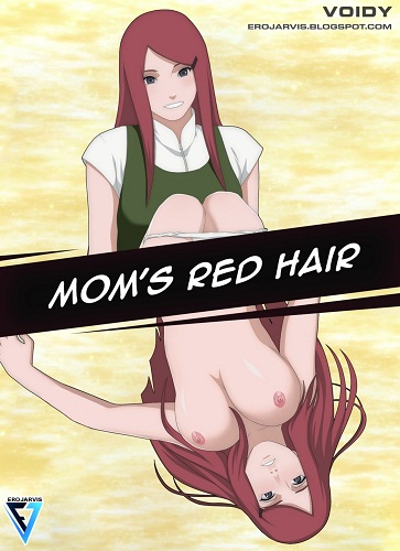 Voidy - Mom's Red Hair (Naruto)