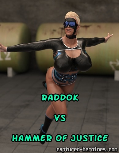 Captured-Heroines - Raddok vs Hammer of Justice