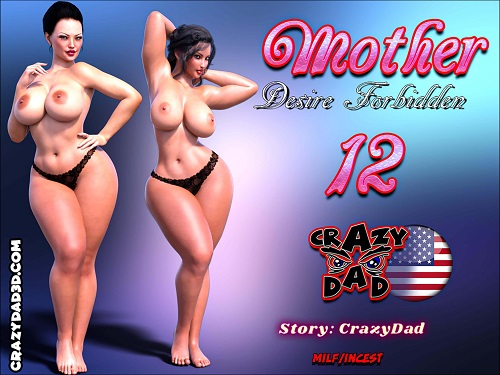 Crazy Dad - Mother, Desire Forbidden 12