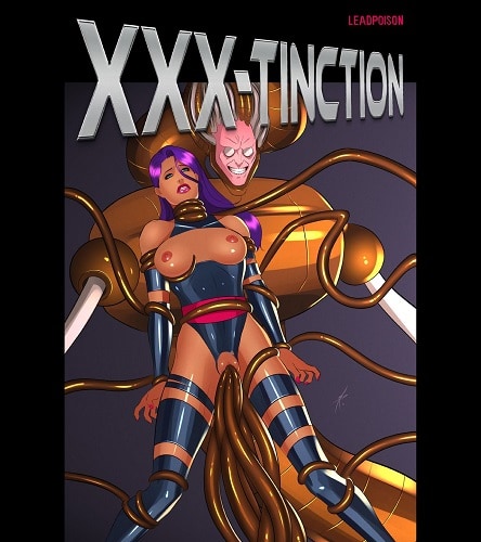 Leadpoison - XXX-Tinction part 1-2 (X-Men)