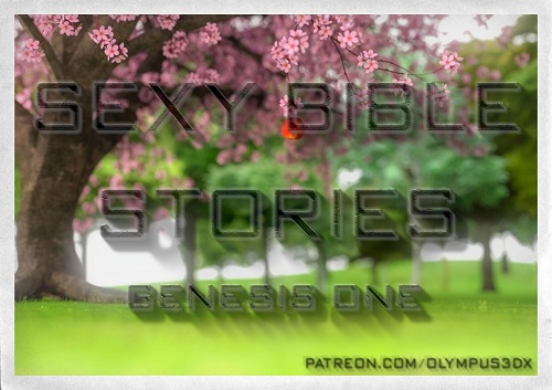Olympus3DX - Sexy Bible Stories - Genesis One