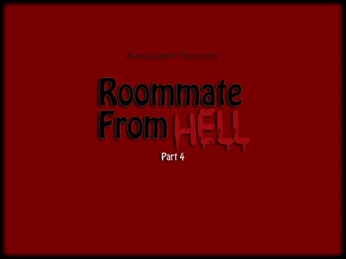 Kara Comet - Roommate from Hell 4