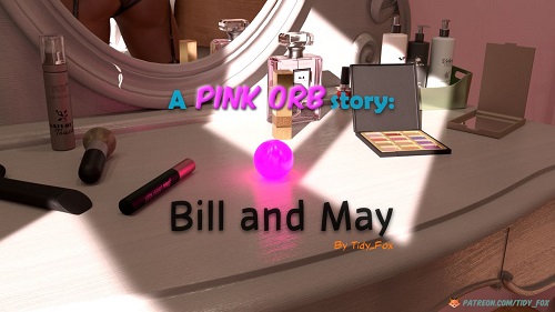 Tidy Fox - A Pink Orb Story - Bill and May - Chapter 1