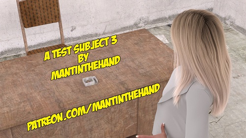 MantInTheHand - A Test Subject 3