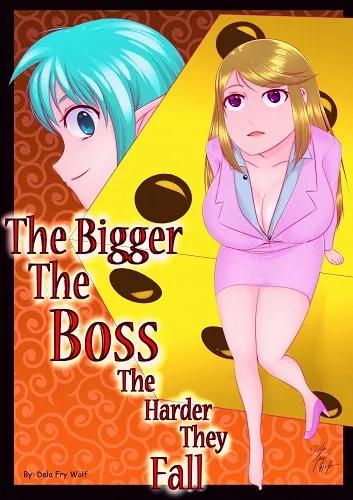 The Bigger the Boss - The Harder They Fall