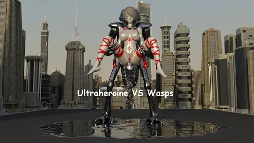 Ultraheroine VS Wasps