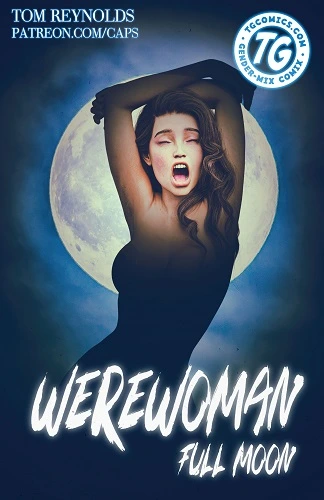 Tom Reynolds - Werewoman - Full Moon 1