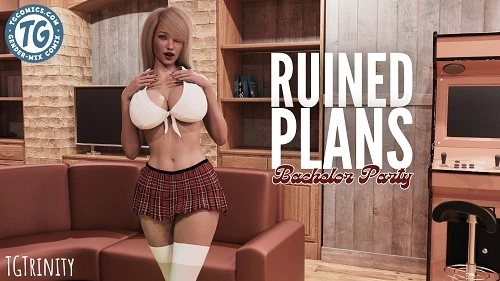 TGTrinity - Ruined Plans - Bachelor Party