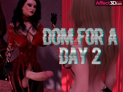 Eris3D - Dom For a Day 1-2