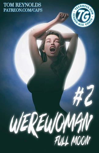 Tom Reynolds - Werewoman - Full Moon 1-2
