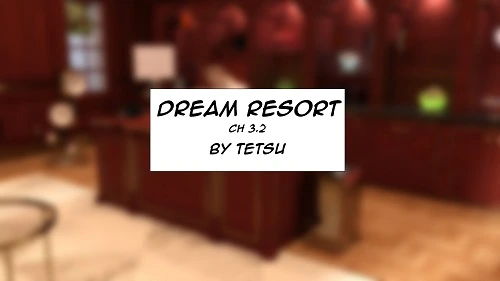 TetsuGTS - Dream Resort 3.1-3.2