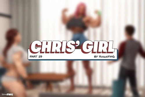 RogueFMG - Chris Girl 1-19