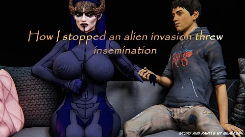 MeH Labs - How I Stopped And Alien Invasion Through Insemination