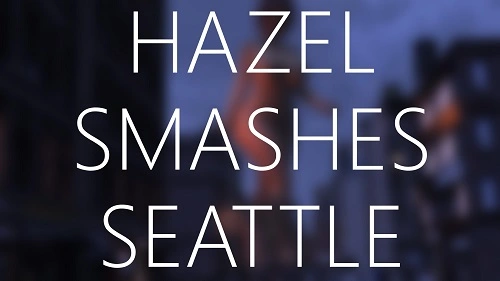 RedFireDog - Hazel Smashes Seattle