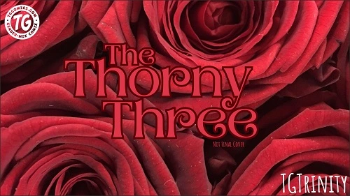 TGTrinity - The Thorny Three 1-2
