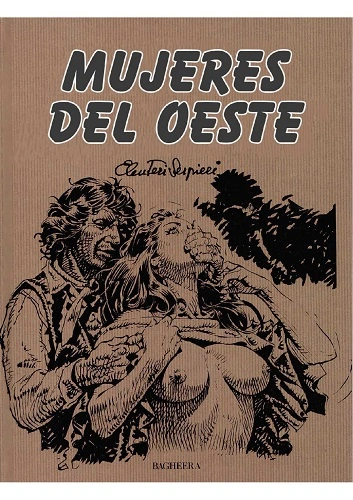 Paolo Eleuteri Serpieri - Mujeres del Oeste (Spanish)