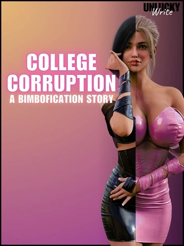 UnluckyWrite - College Corruption - Sam Redux