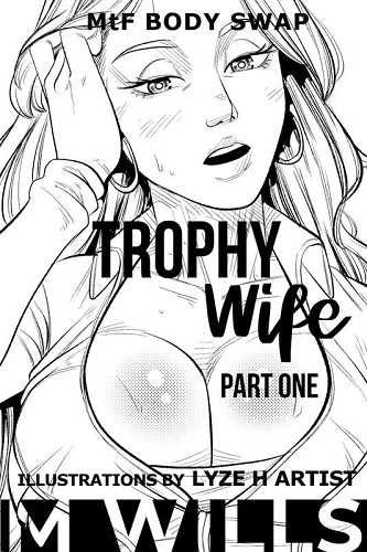 M Wills - Trophy Wife 1