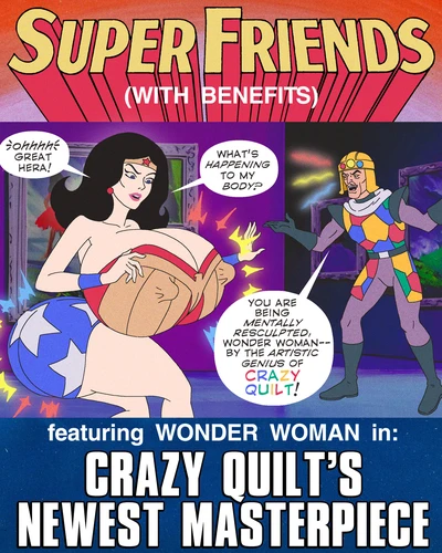 Ani7us - Super Friends with Benefits - Crazy Quilt's Newest Masterpiece