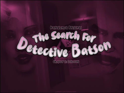 Kara Comet - The Search for Detective Batson 6-8