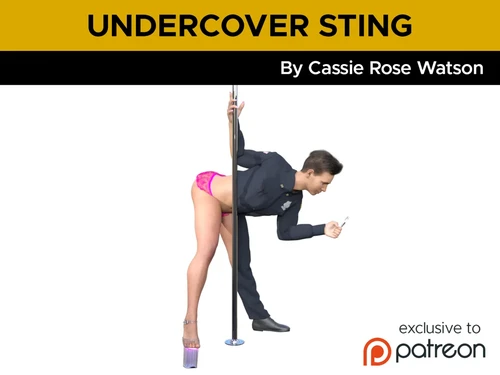 Cassie Rose Watson - Undercover Sting