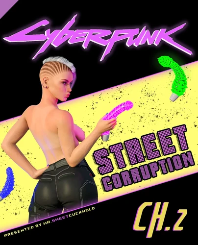 Mr.SweetCuckhold - Cyberpunk - Street Corruption 2